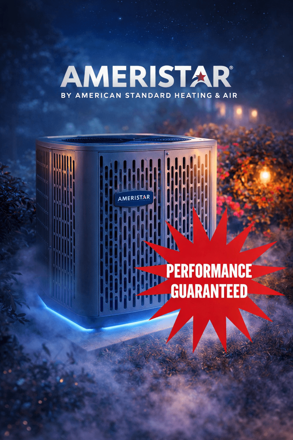 Ameristar by American Standard - Performance Guaranteed HVAC unit